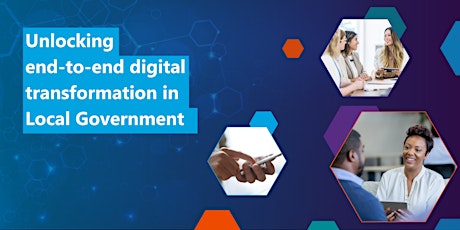 Unlocking end-to-end digital transformation in Local Gov - London primary image