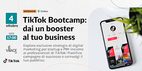 Image principale de TikTok Bootcamp: dai un booster al tuo business con gli esperti di TikTok