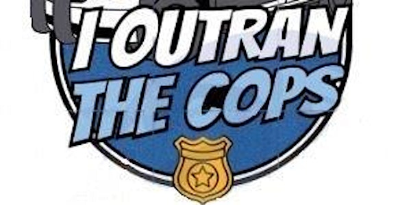 OUTRUN THE COPS! & WALK FOR THE KIDS