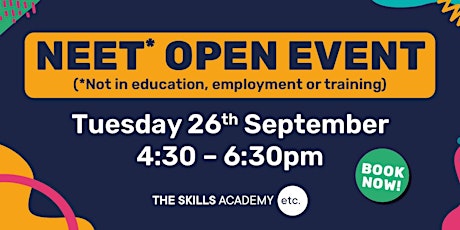 The Skills Academy NEET Open Event primary image