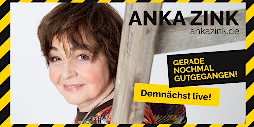 Hauptbild für ANKA ZINK - Vorpremiere