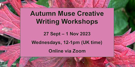 Imagem principal do evento Autumn Muse Creative Writing Workshops