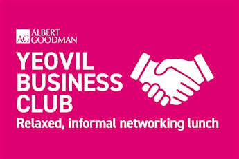 Yeovil Business Club Lunch primary image