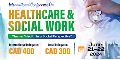 Hauptbild für INTERNATIONAL CONFERENCE ON HEALTHCARE AND  SOCIAL WORK