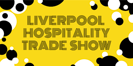 Liverpool Hospitality Trade Show