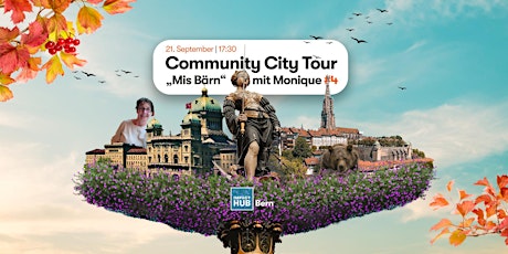 Hauptbild für Community City Tour "Mis Bärn" mit Monique
