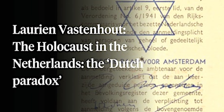 Hauptbild für Laurien Vastenhout: The Holocaust in the Netherlands: the ‘Dutch paradox’