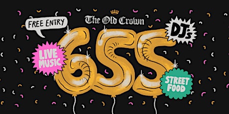 The Old Crown's 655th Birthday Party with Live Music, Street Food & More primary image