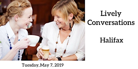 Lively Conversations - HALIFAX in May 2019 primary image