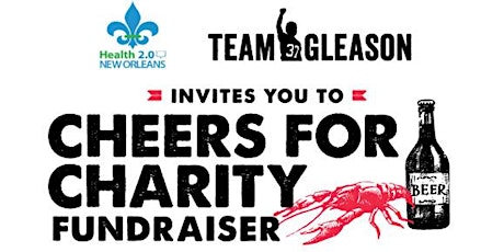 "Cheers for Charity" Benefit Presented by Health 2.0 NOLA and Team Gleason primary image