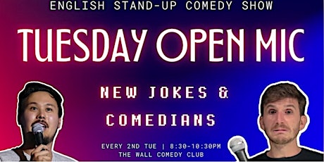 English Stand-Up Comedy - Tuesday Open Mic #50