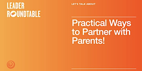 Let's Talk About Practical Way to Partner with Parents primary image