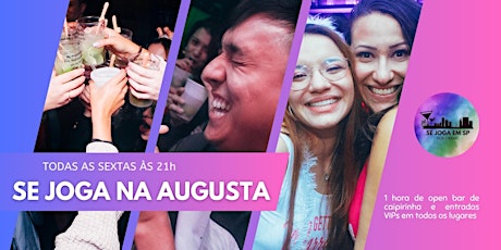 Apaixone-se pela vida noturna de SP |SE JOGA EM SP Pub Crawl @Augusta