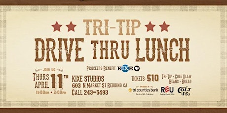 KIXE Tri Tip Drive Thru Lunch primary image
