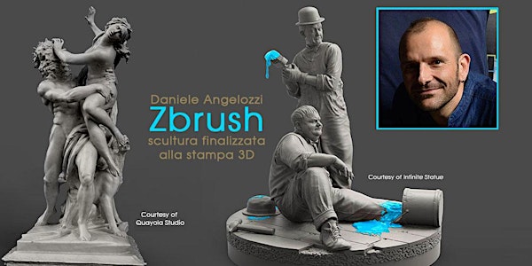 “Daniele Angelozzi – Zbrush: scultura finalizzata alla stampa 3D”