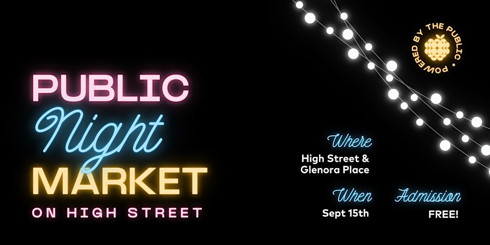 The Public Night Market Tickets, Multiple Dates | Eventbrite