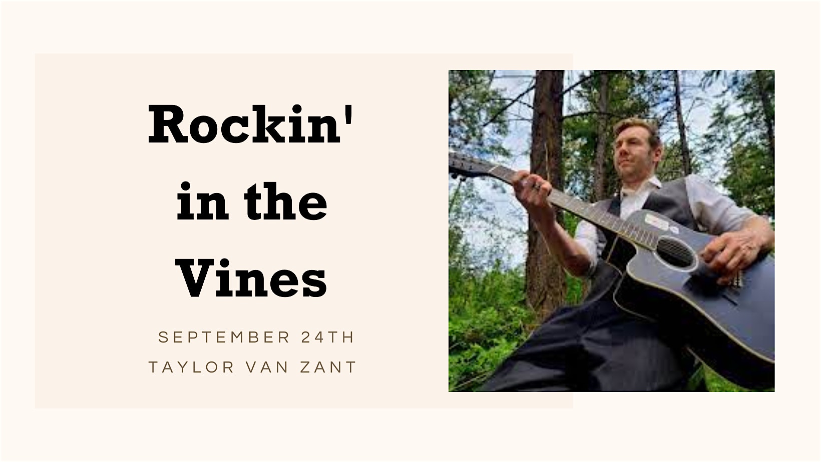 Rockin’ in the Vines with Taylor Van Zant!