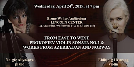 From East To West.                                                                                                                                                       Prokofiev Violin Sonata No.2 & works from Azerbaijan and Norway 