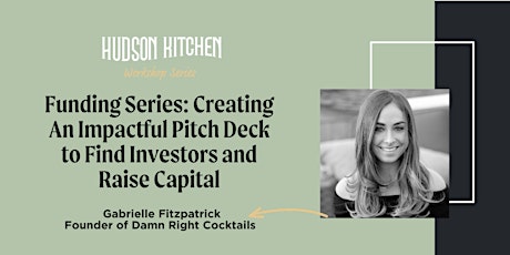 Imagen principal de Creating An Impactful Pitch Deck to Find Investors and Raise Capital