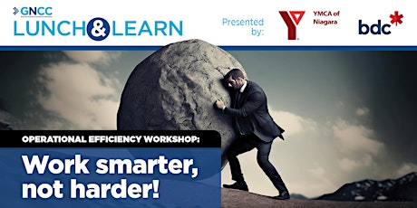 Imagen principal de Lunch & Learn: Work Smarter, Not Harder — Operational Efficiency Workshop