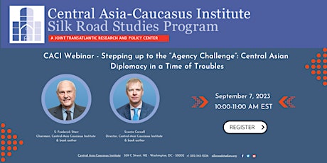 Imagem principal de CACI Webinar-Stepping up to the “Agency Challenge”: Central Asian Diplomacy