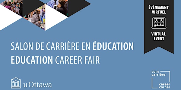 Salon de carrière en éducation | Education Career Fair