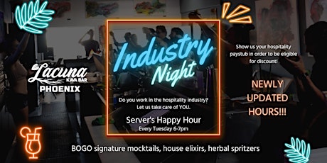 Industry Night Every Tuesday 6-7pm at Lacuna!