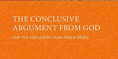 Image principale de STUDY WEEKEND INTENSIVE - REVIEWING SHAH WALIULLAH’S HUJJATULLAH AL-BALIGHA