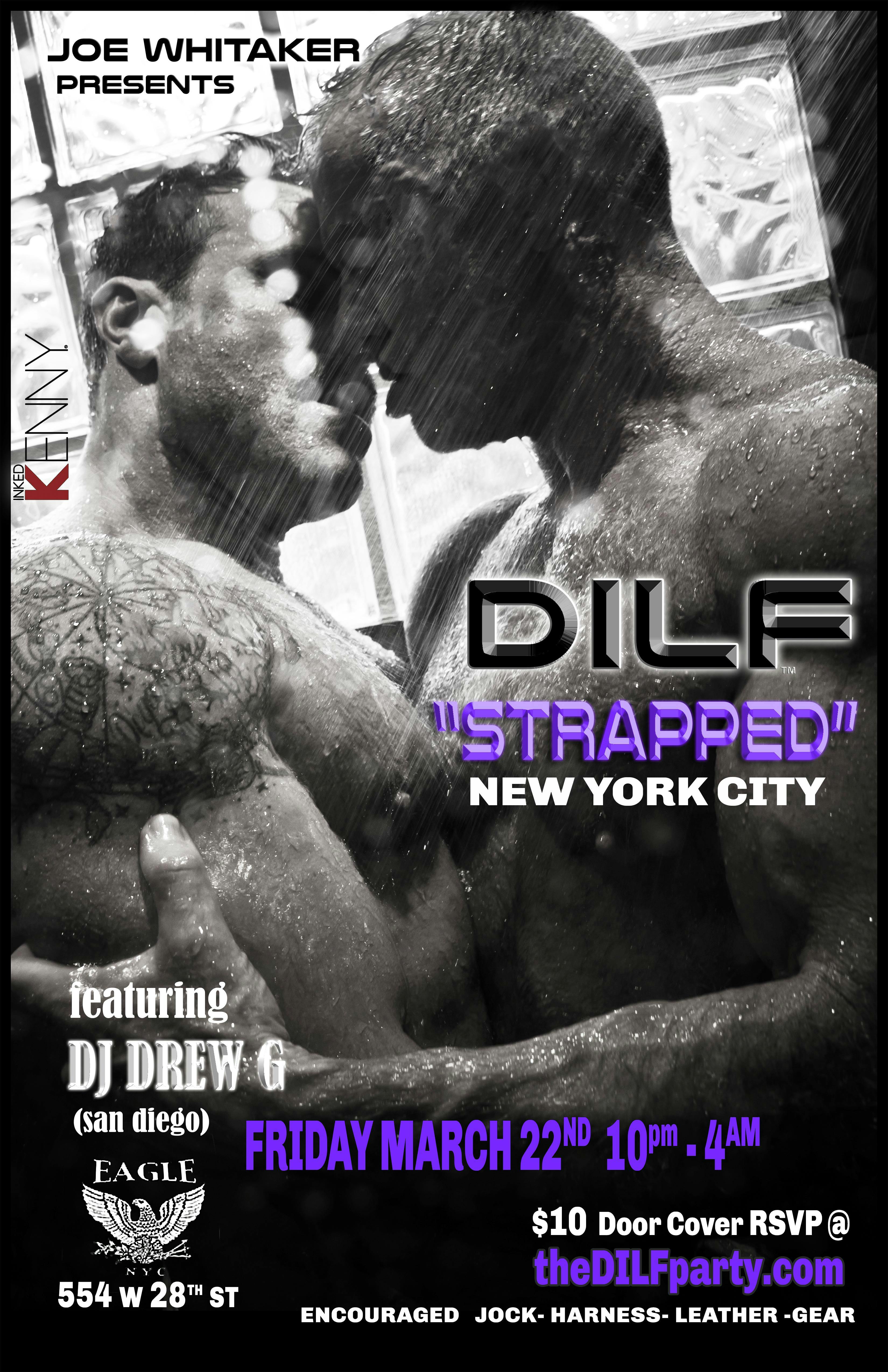 DILF New York STRAPPED Harness/Jock/Underwear Party by Joe Whitaker Presents