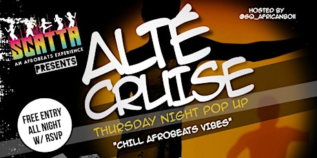 Imagem principal do evento SCATTA "ALTE CRUISE" Thursday Pop Up..