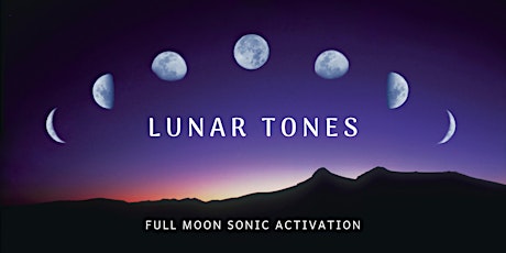 Lunar Tones: Full Moon Sonic Activation primary image