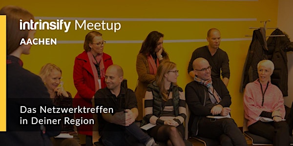 intrinsify.meetup Aachen