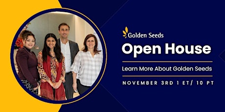 Golden Seeds Open House - 11/3/23 primary image