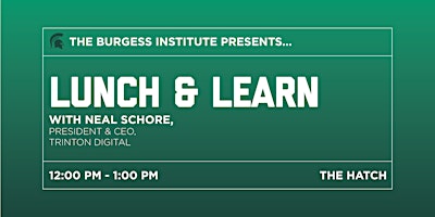 Lunch & Learn with Neal Schore