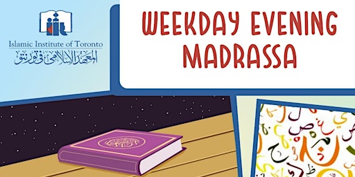 Imagem principal do evento Weekday Evening Madrassa