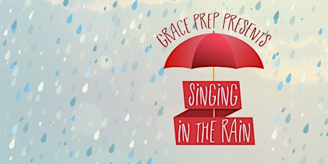 GPA Spring Musical - Singin' in the Rain  primary image