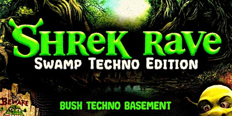 Imagem principal do evento Shrek Rave Swamp Techno Edition Melbourne