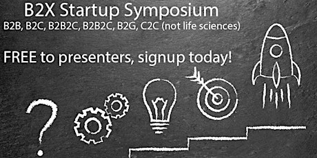 B2X Startup Symposium - Pre-Seed, Seed & Series A (B2B, B2C, B2G, etc...) primary image