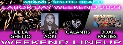 Collection image for MIAMI LABOR DAY WEEKEND 2023 - PARTY LINEUP