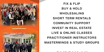 Wholesaling, Fix & Flip, Online and Live Classes, Community Support! primary image