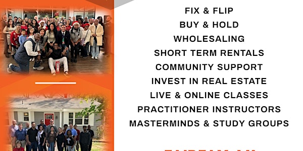 Wholesaling, Fix & Flip, Online and Live Classes, Community Support!
