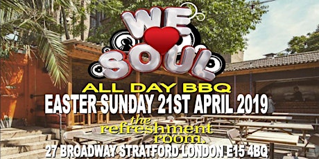 We Love Soul Easter Sunday All Day BBQ primary image