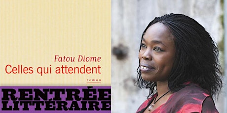 RTM x Book & Brunch Paris - Fatou Diome| Celles qui attendent  primary image