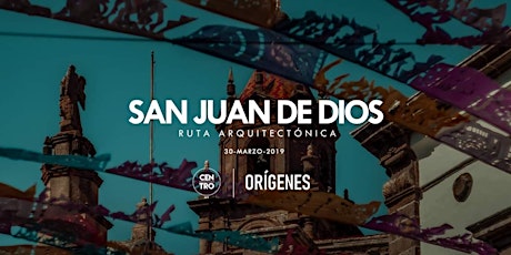 Imagen principal de Ruta Arquitectónica | San Juan De Dios 