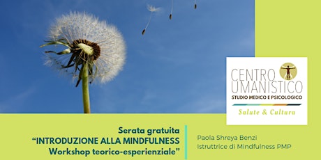 Immagine principale di Workshop teorico esperienziale gratuito “Introduzione alla Mindfulness” - Shreya Paola Benzi 