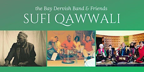 Sufi Qawwali ~ SONGS OF LONGING & BELONGING by the Bay Dervish Band primary image