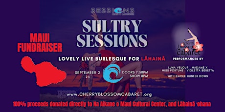 Sultry Sessions - Lovely Live Burlesque for Lāhainā primary image