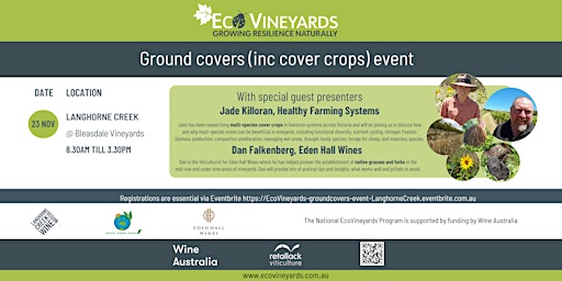 Langhorne Creek National EcoVineyards ground covers event (revised program) primary image
