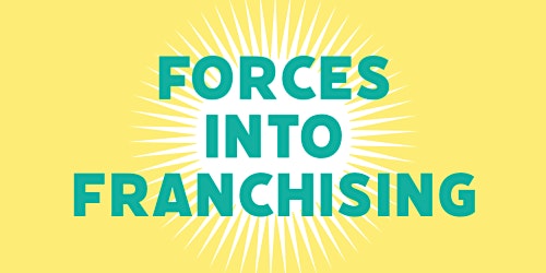 Image principale de Forces into Franchising Business and Management