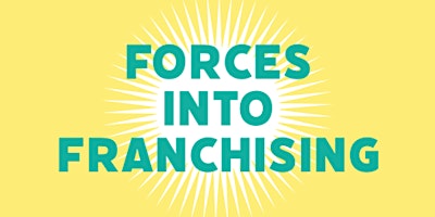 Forces into Franchising Business and Management primary image